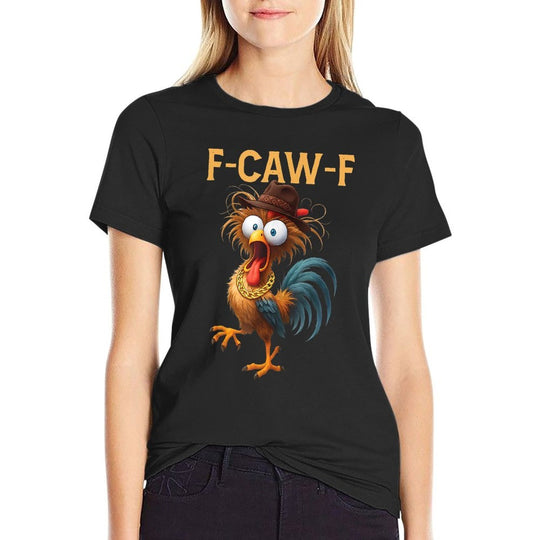 F-Caw-F Chicken Quote Rooster Meme  Soft T-Shirt