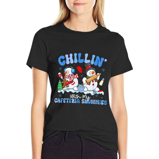 Chillin with My Cafeteria Snowmies Lunch Lady Christmas  Wrinkle-resistant T-Shirt
