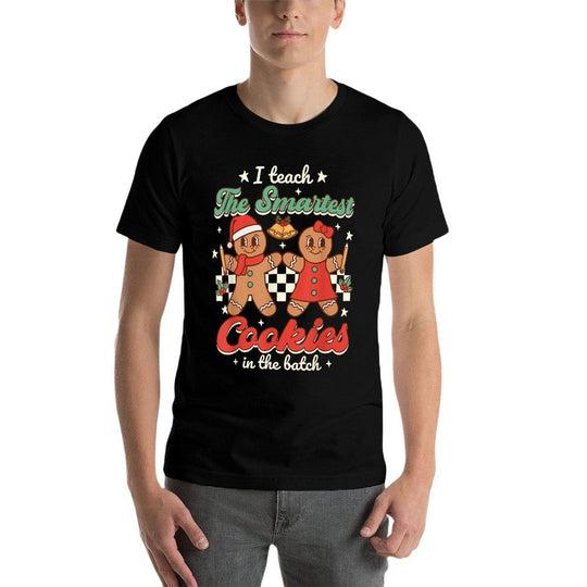 I Teach The Smartest Cookies In The Batch Teacher Christmas for Men Women Kids  Tagless Design T-Shirt