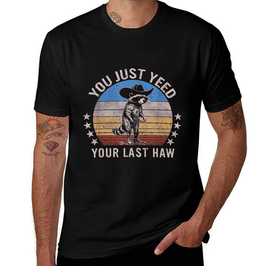 Funny Just Yeed Your Last Haw Unisex-Adults Raccoon Theme, Black, Small  Summer-ready Fabric T-Shirt