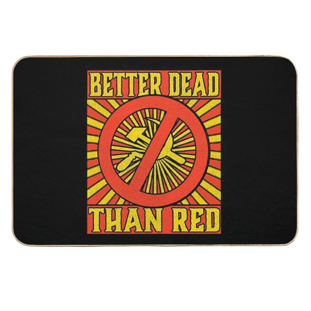 Better Dead Than Red Cold War Anti Communism Distressed  Slip-Resistant Bath Mat