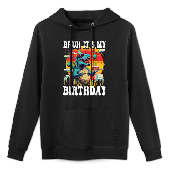 Bruh Its My Birthday Dinosaur Celebration Monster Dino Kids Breathable Fabric Hoodie
