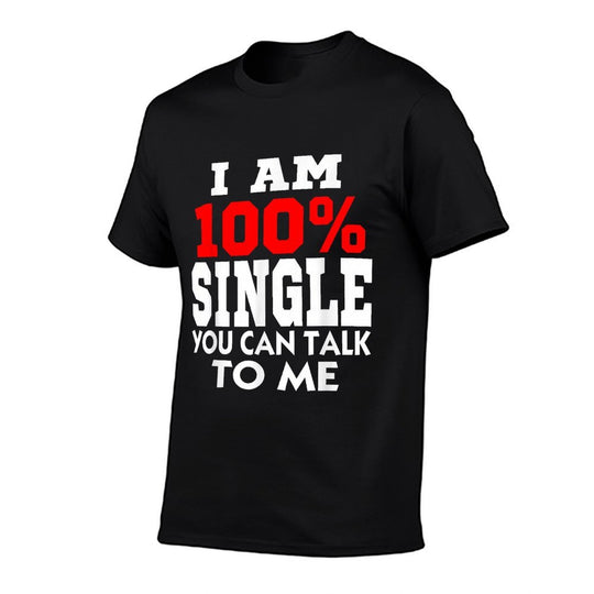 Why I Am Single Single Men Being Single Humor I Am Single  Heathered Texture T-Shirt