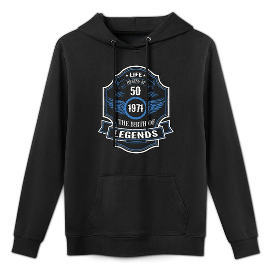 Life Begin At 50 1971 Birth Of Legends 50th Birthday Gifts Cotton-Polyester Blend Hoodie
