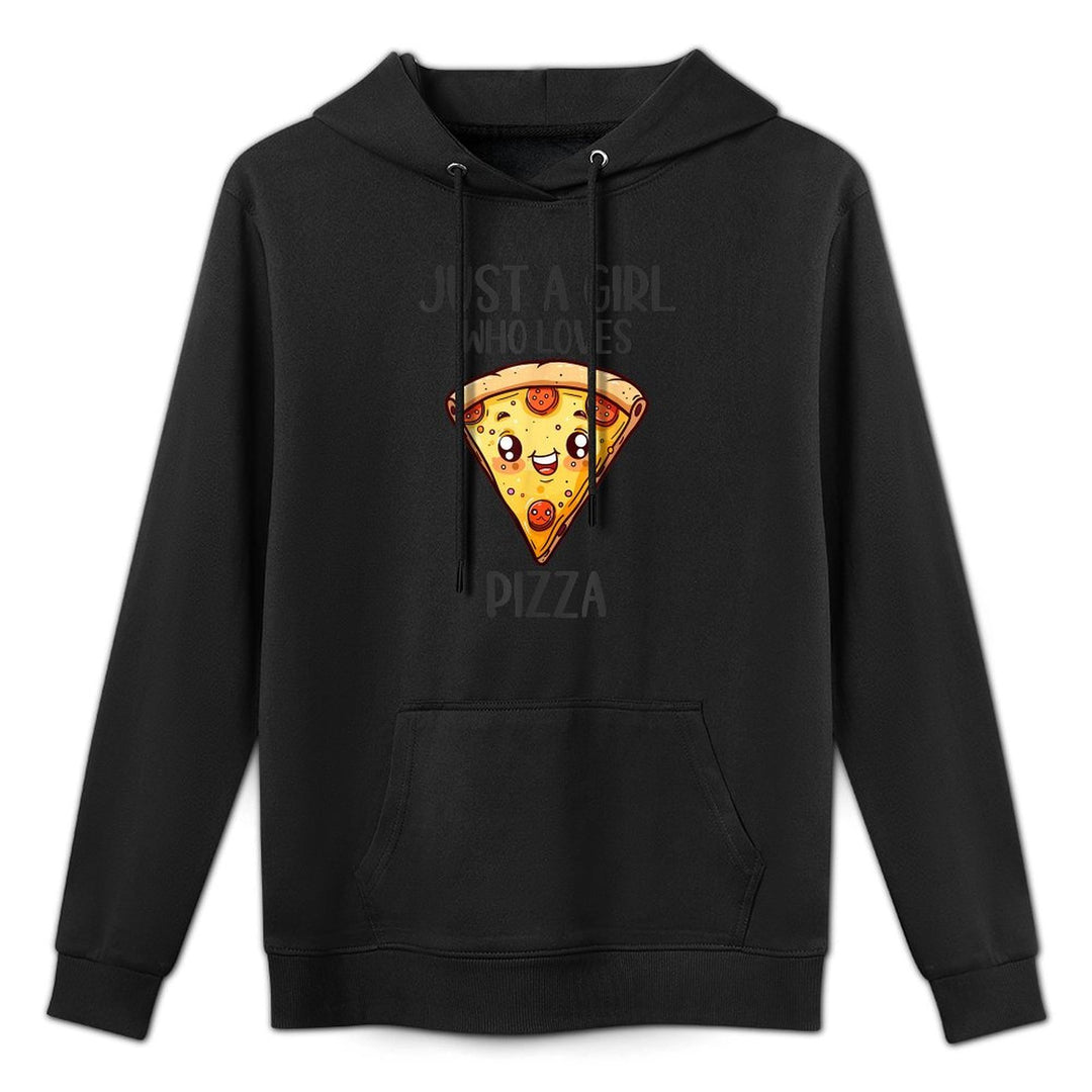 Funny Pizza Lovers Gift Just A Girl Who Loves Pizza Colorfast Hoodie