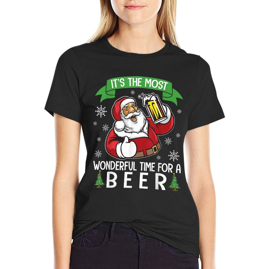 Santa Drinking Beer Its The Most Wonderful Time For A Beer  Easy-care T-Shirt