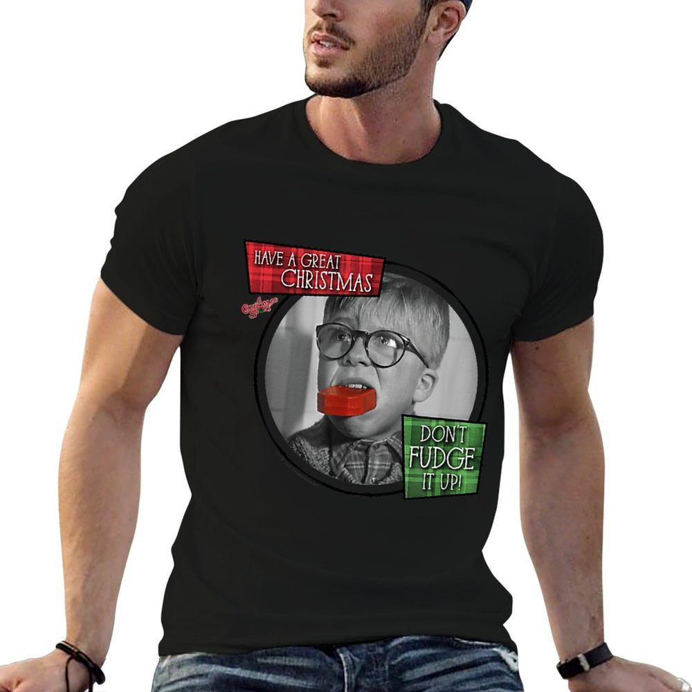 A Christmas Story Have A Great Christmas Dont Fudge It Up  Summer-ready Fabric T-Shirt