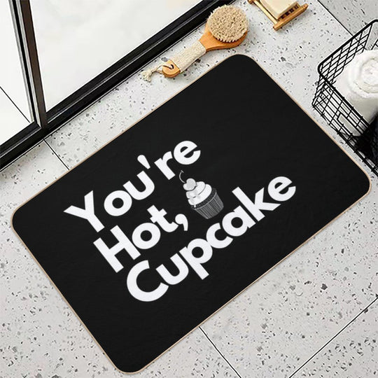 You're Hot, Cupcake  Repositionable Bath Mat