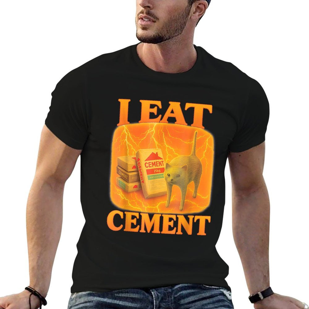 I Eat Cement Cat Design with Cement Bags Funny Cat Meme  Easy-care T-Shirt