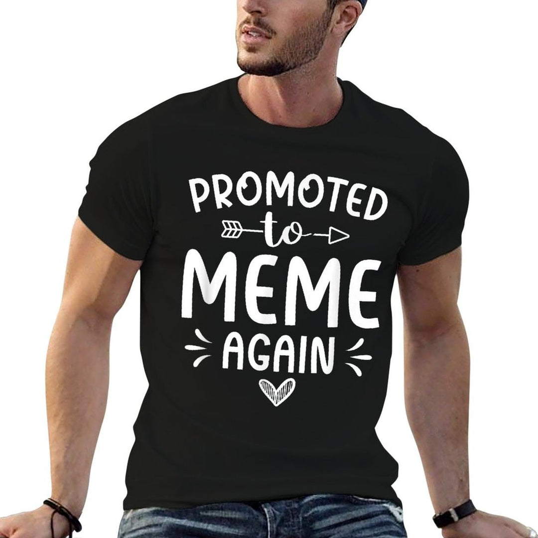 Promoted To Meme Again Future Meme Grandma Meme To Be  Graphic-printed T-Shirt