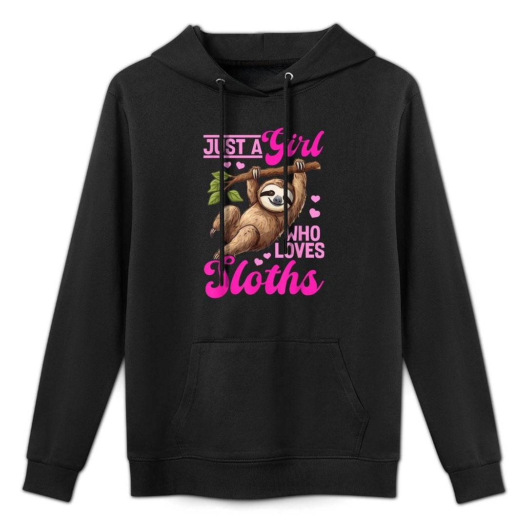 Funny Lazy Sloth Just A Girl Who Loves Sloths Pilling-Resistant Hoodie