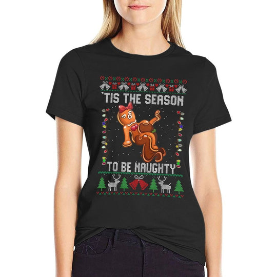 Tis The Season To Be Naughty Ugly Christmas Sweater Dirty  Heathered Texture T-Shirt