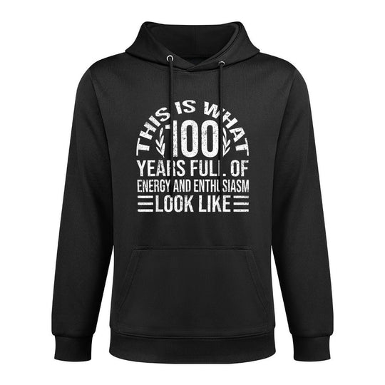 100 Years Old And Full Of Energy 100th Birthday Relaxed Fit Hoodie