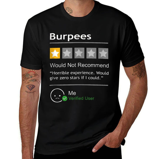 Burpees Would Not Recommend Men Women Gift Funny Workout  Soft T-Shirt