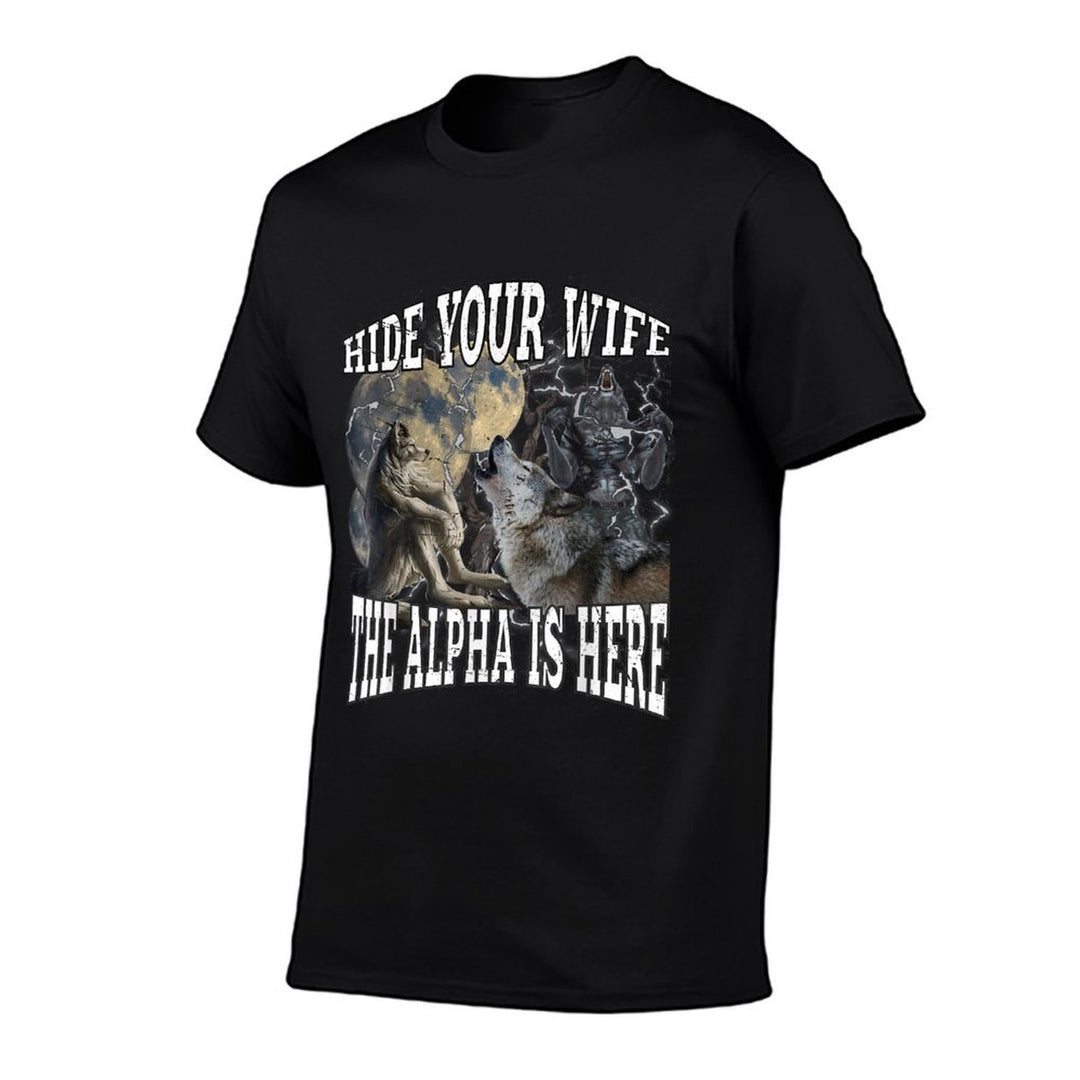 Hide Your Wife The Alpha Is Here Funny Werewolf Wolf Meme  Rolled Sleeves T-Shirt