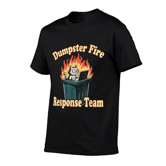 Dumpster Fire Response Team Funny Meme  Moisture-wicking T-Shirt