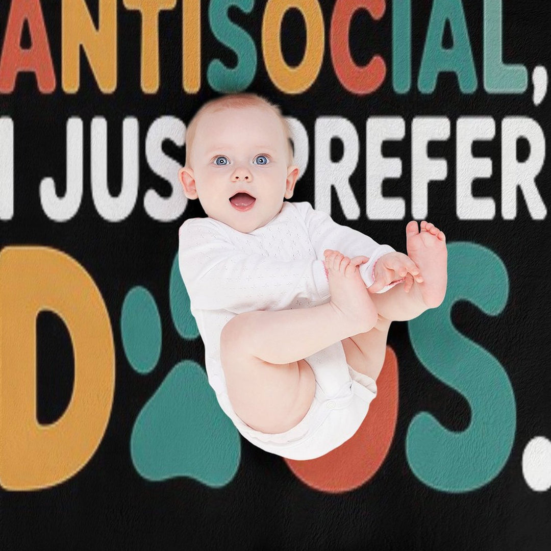 I’m Not Antisocial I Just Prefer Dogs Funny Dog Lover Lightweight Throw Blanket