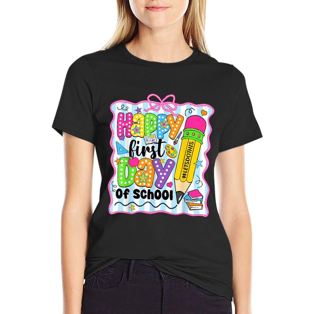 Happy First Day Of School Pencil Teacher Kids Back To School  Tagless Design T-Shirt