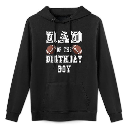 Dad of The Birthday Boy Football Lover Family Birthday Colorfast Hoodie