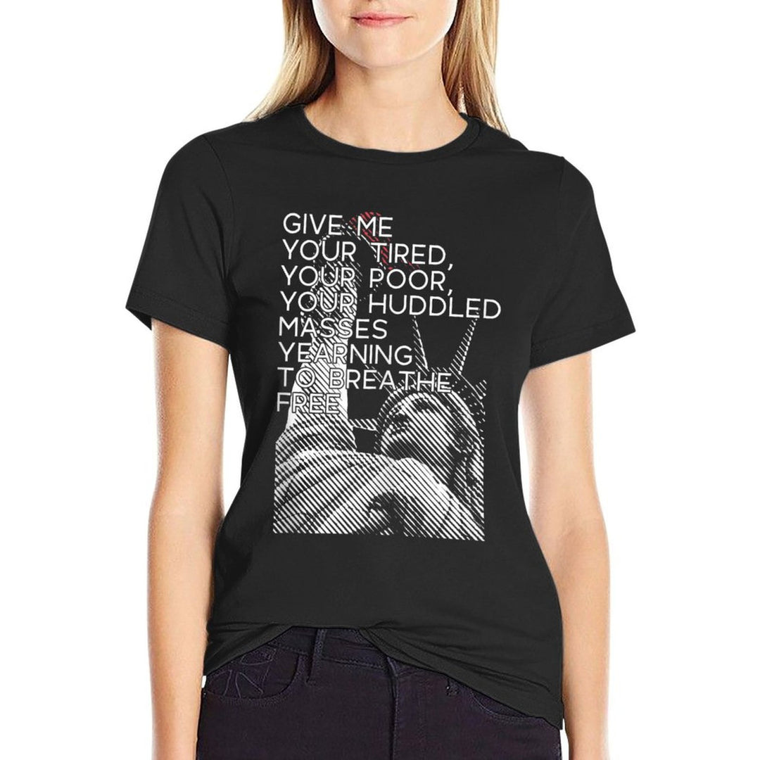GIVE ME YOUR TIRED HUDDLED MASSES Statue of Liberty Meme  Oversized Silhouette T-Shirt
