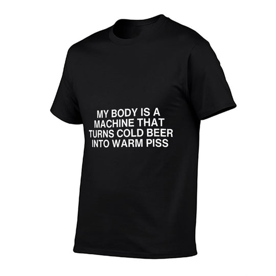 My Body Is A Machine That Turns Cold Beer Funny Gen Z Meme  Slim-fit Cut T-Shirt