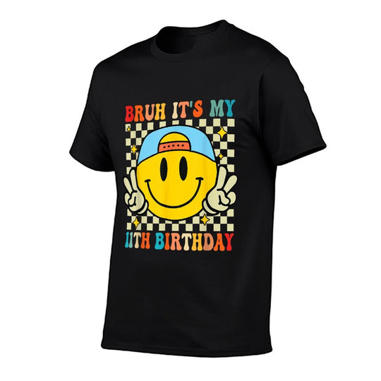 Bruh Its My 11th Birthday 11 Year Old Birthday Boys Girls  Fade-proof Color T-Shirt