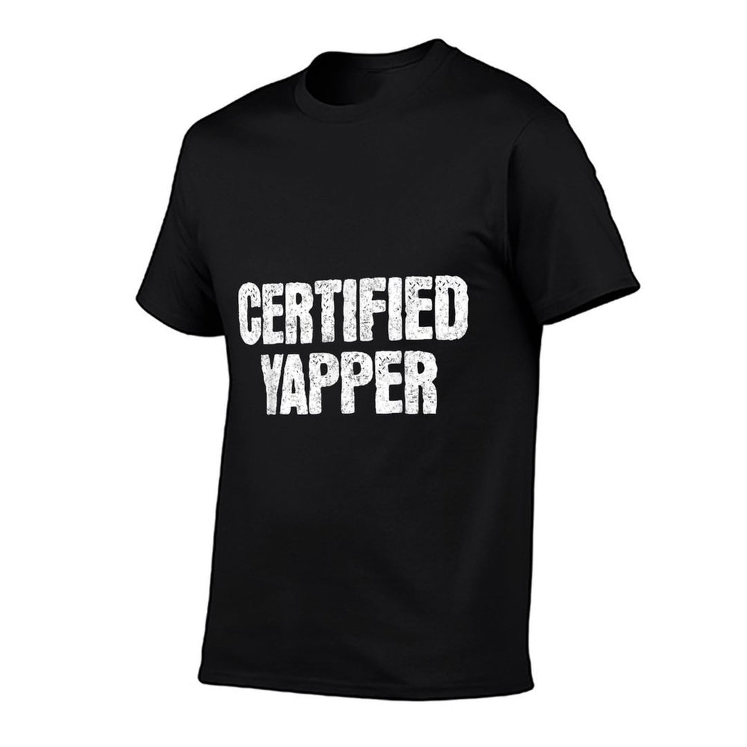Certified Yapper Funny Yapping Meme Sarcastic Quote Saying  Graphic-printed T-Shirt