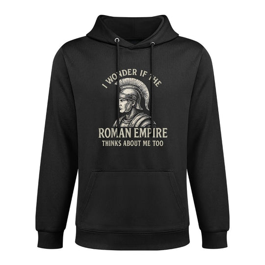 Roman Empire Thinks About Me Ancient Rome Roman Legion Italy All-Day Comfort Hoodie