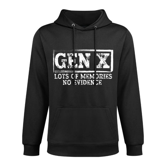 Funny Saying Sarcastic Gen X Lots Of Memories No Evidence Machine Washable Hoodie