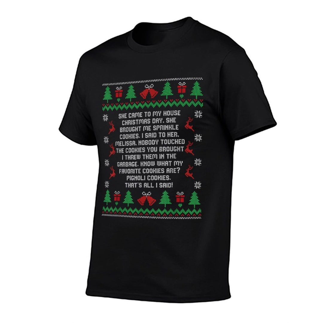 She Brought Me Sprinkle Cookies Ugly Christmas RHONJ Xmas  Fade-proof Color T-Shirt