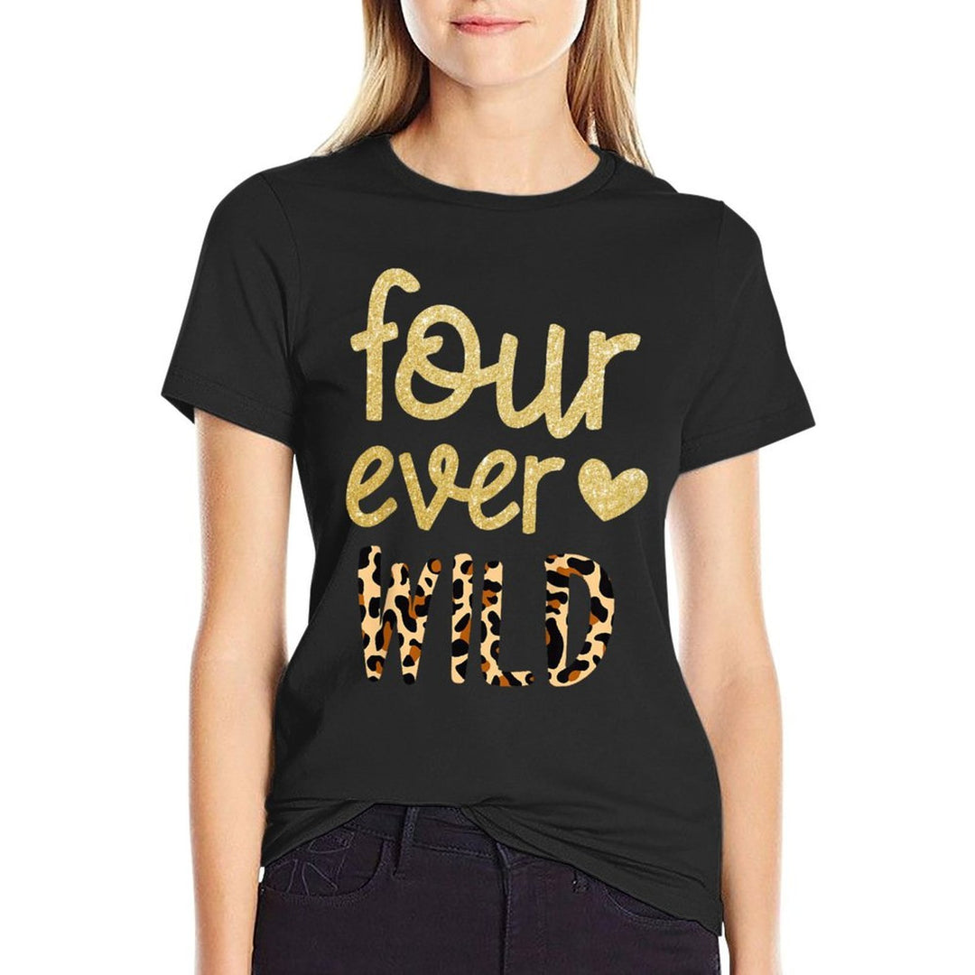 Kids Four Ever Wild 4th Birthday Boy Girl Fourth Bday 4 Years Old  Summer-ready Fabric T-Shirt