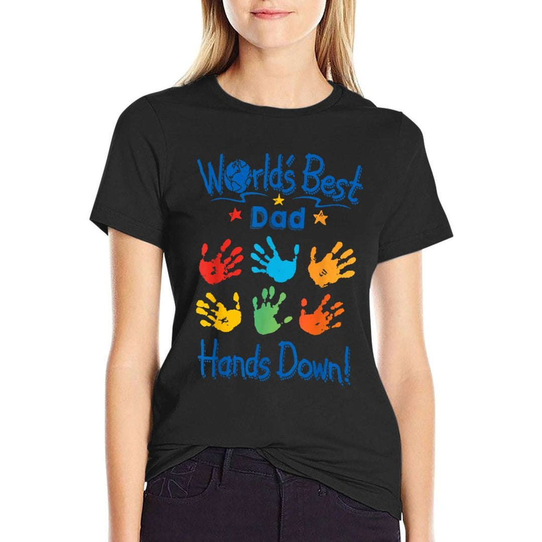 Colorful Little Hands World’s Best Dad Hands Down  Classic T-Shirt
