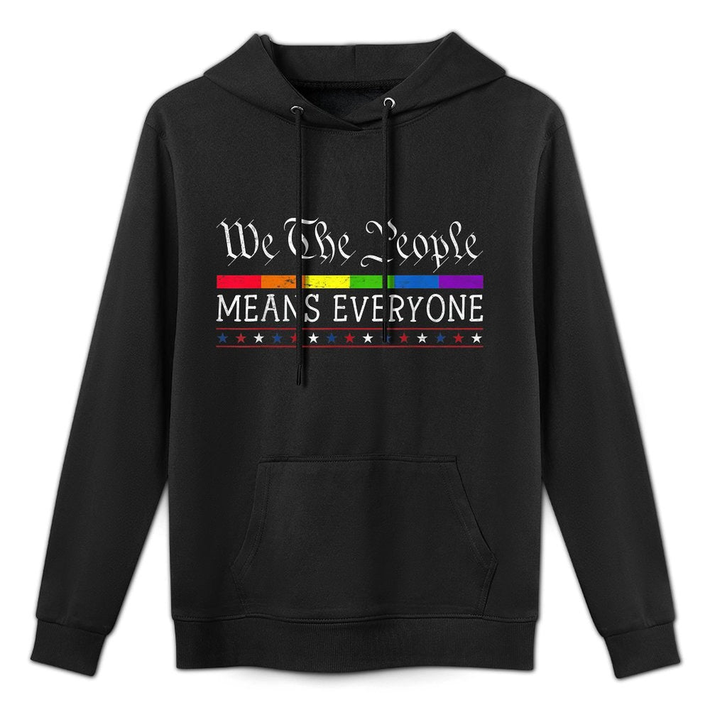 We The People Means Everyone US Constitution LGBT Pride Unisex Design Hoodie