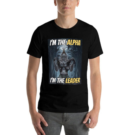 Im The Alpha Im The Leader Cool Funny Alpha Wolf Meme  Trendy Pattern T-Shirt