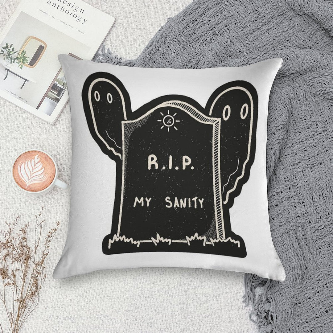 RIP My Sanity Grave Soft Anti-Pilling Throw Pillow