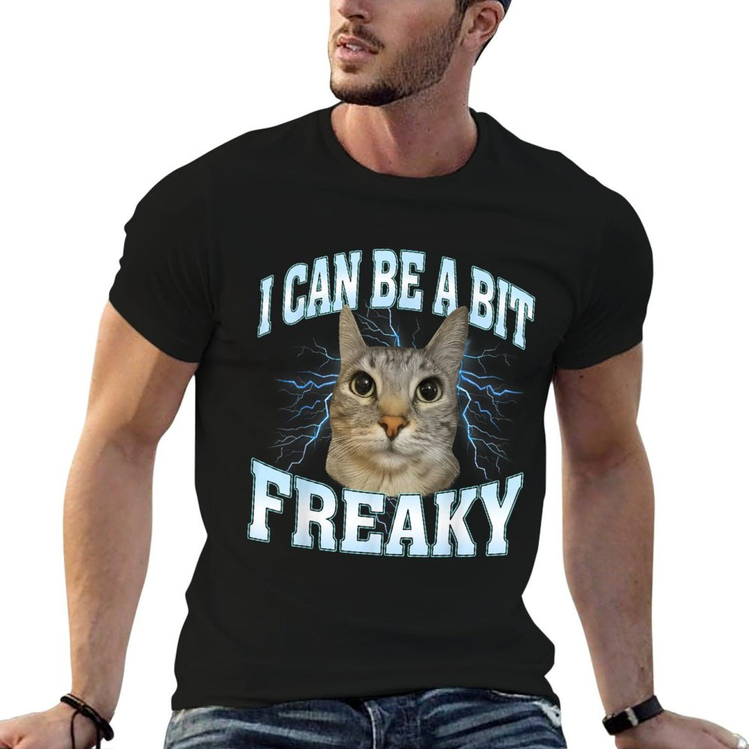 I Can Be A Bit Funny Cat Meme Internet Memes Joke  High-quality Stitching T-Shirt