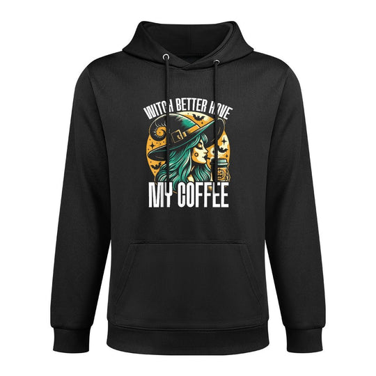 Funny Halloween For Women Meme - Witch Better Have My Coffee Medium-Weight Fabric Hoodie