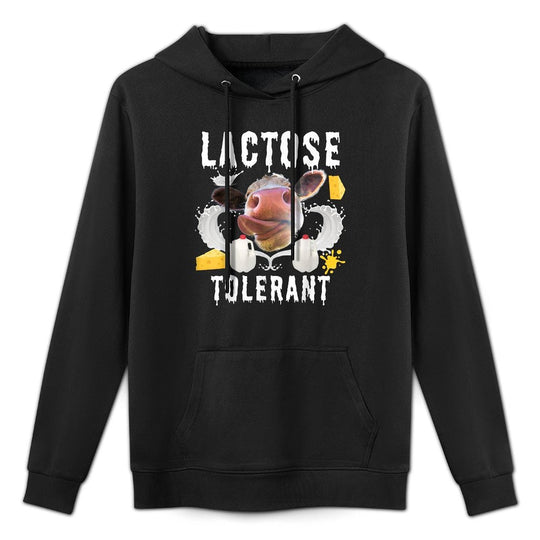 Lactose Tolerant, Funny Lactose Tolerant Meme, Unhinged Meme Durable Construction Hoodie