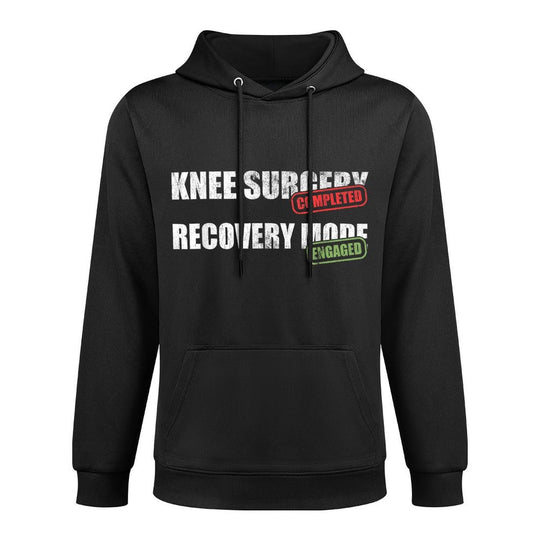 Knee Surgery Completed Recovery Mode Knee Replacement Machine Washable Hoodie