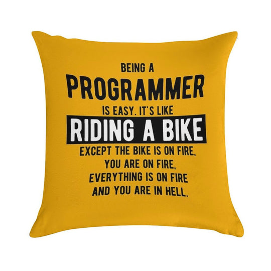 Being A Programmer Is Easy. It's Like Riding A Bike - Funny Programming Jokes - Light Color Soft Skin-Friendly Throw Pillow