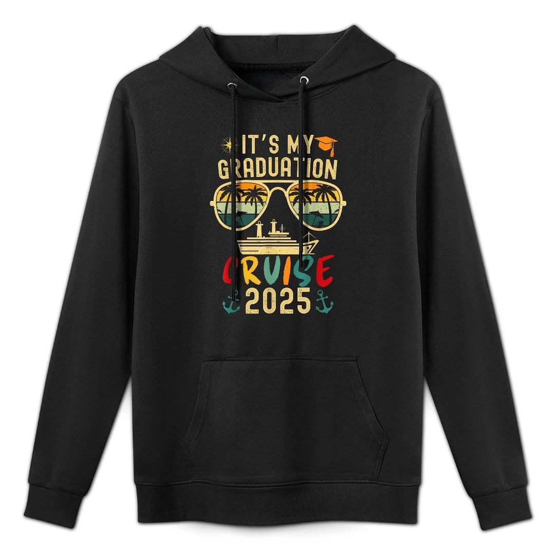 It&#39;s My Graduation Cruise 2025 Summer Cruise Seniors Trip Easy Care Hoodie