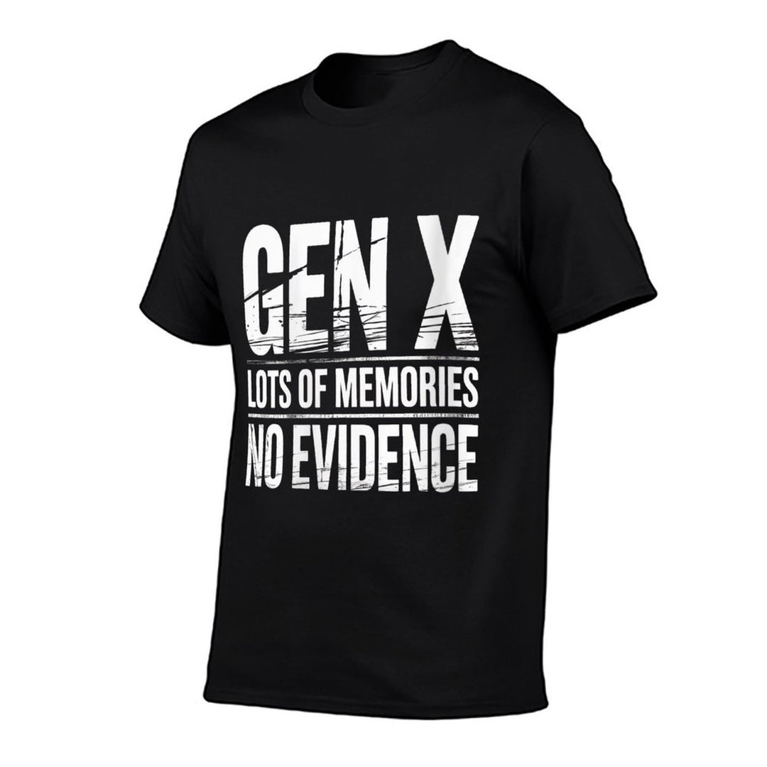 Womens Gen X Lots Of Memories No Evidence Funny Humor Adult Friend  Quick-drying T-Shirt
