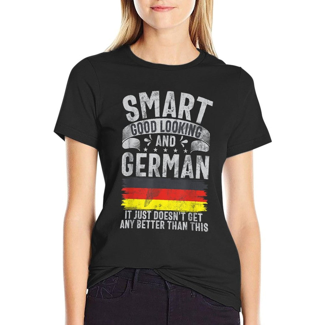 Smart Good Looking And German Funny German  Vintage-inspired T-Shirt