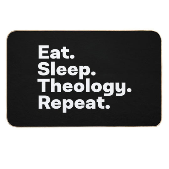 Eat Sleep Theology Repeat  Rapid-Drying Bath Mat