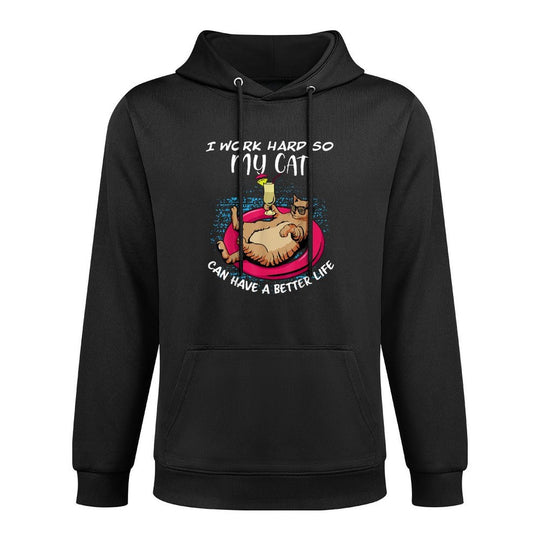 I Work Hard So My Cat Can Have A Better Life Relaxed Fit Hoodie