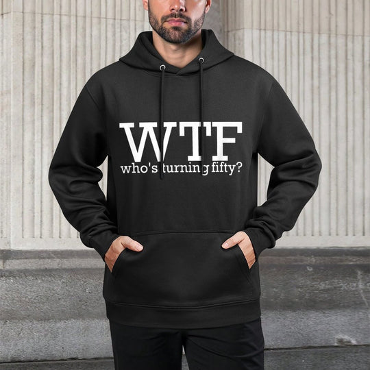 50th Birthday WTF Who's Turning Fifty Funny Birthday Customizable Surface Hoodie