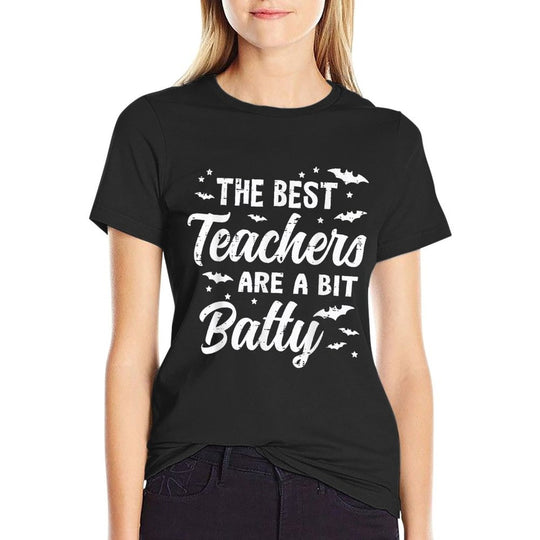 Halloween Best Teachers A Bit Batty Funny Costume Men Women  Tagless Design T-Shirt