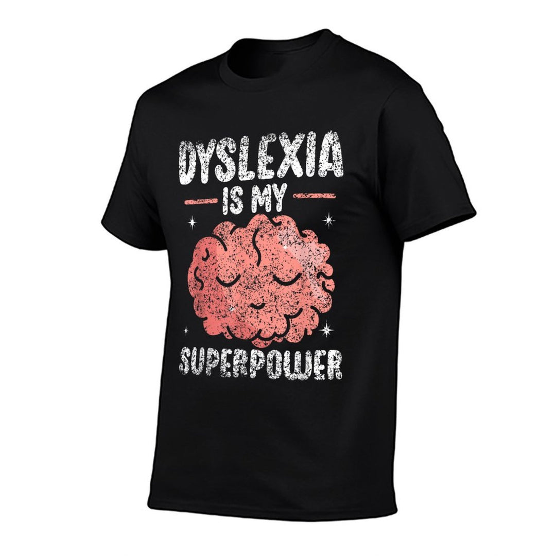 Dyslexia Is My Superpower Dyslexic Awareness Dyslexia  Breathable T-Shirt