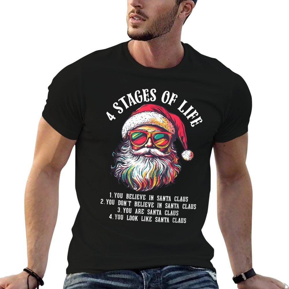 Funny Santa 4 Stages of Life Christmas  Odor-resistant T-Shirt