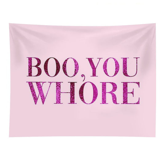 Boo, You Whore Tapestry